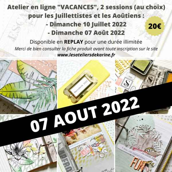 Atelier en Ligne « Vacances » du 07 Août 2022